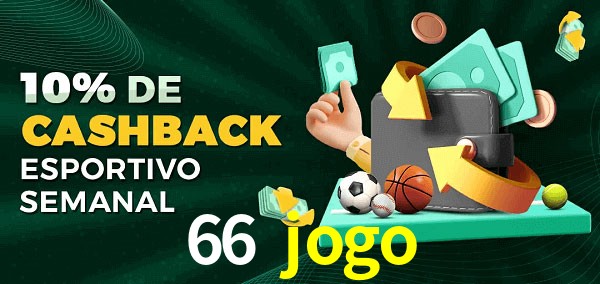 10% de bônus de cashback na 66 jogo
